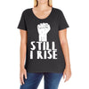 still i rise Ladies Curvy T-Shirt