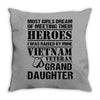 Vietnam Veteran Granddaughter Throw Pillow