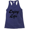 enjoy life Racerback Tank