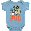 This Girl Loves Pug Baby Onesie