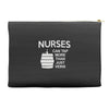 nurses can tap more than just veins Accessory Pouches