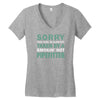 sorry this girl taken Women's V-Neck T-Shirt