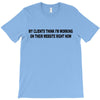 clients think i'm working web site T-Shirt