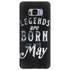legends are born in may funny Samsung Galaxy S8 Plus