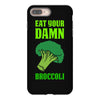 Eat Your Damn Broccoli iPhone 8 Plus