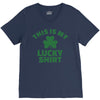 this is my lucky shirt V-Neck Tee