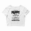 I'm Called Pappy  Because  I'm Way Too Cool To Be Called Grandfather Crop Top