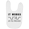 It Works On My Machine Baby Bibs