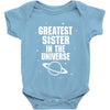 Greatest Sister In The Universe Baby Onesie
