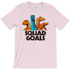 squad goals T-Shirt