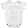 rose' all day Baby Onesie