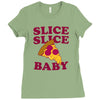 slice slice baby pizza tee Ladies Fitted T-Shirt