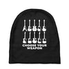 choose your weapon funny Baby Beanies