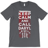 Keep Calm And Call Daryl T-Shirt