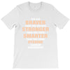 Braver Stronger Smarter Uterine Cancer Awareness T-Shirt