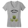 Alien Says Don't Touch My Belly Women's V-Neck T-Shirt