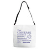 The Universe Is Made Of Protons Neutrons Elektrons And Morons Adjustable Strap Totes