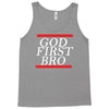 new  god first bro  t shirt religious humor lord tee Tank Top