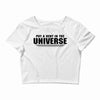 Put A Dent In The Universe Crop Top