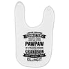 Super Cool Pawpaw Of A Freaking Awesome Grandson Baby Bibs
