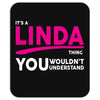 It's A Linda Thing Mousepad