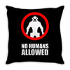 no humans allowed district 9 Throw Pillow