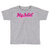 MY JULIET Toddler T-shirt