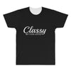 classy but i cuss a little All Over Men's T-shirt