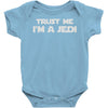 trust me i'm a jedi Baby Onesie
