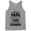 I Am Called Papa... Tank Top