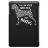 you can never have too many boxers iPad Mini