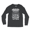 I Am A February Women Long Sleeve Shirts