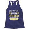 Nobody Is Perfect But If You Are A Stepmom You Are Pretty Damn Close Racerback Tank