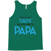 Only the Best Dads get Promoted to Papa Tank Top
