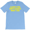 cloudy eyes, empty hearts, might lose T-Shirt