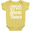 i break out into show tunes Baby Onesie