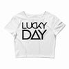 lucky day Crop Top