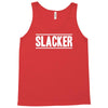 slacker Tank Top