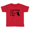 its not Toddler T-shirt