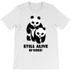 Still Alive Bitches T-Shirt