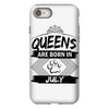 Queens Are Born In July iPhone 8