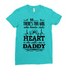 There's This Girl Who Stole My Heart She Calls Me Daddy Ladies Fitted T-Shirt