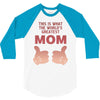 World' s Greatest Mom Looks Like 3/4 Sleeve Shirt