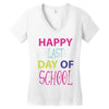 happy laft day of school Women's V-Neck T-Shirt