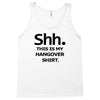 shh my hangover t shirt funny beer college drunk s 3xl Tank Top