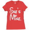 she's mine Ladies Fitted T-Shirt