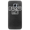 blow me Samsung Galaxy S7 Edge
