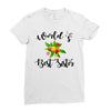 world's best sister with flowers Ladies Fitted T-Shirt