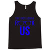 they not gonna rook us Tank Top