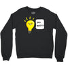 wattever! Crewneck Sweatshirt